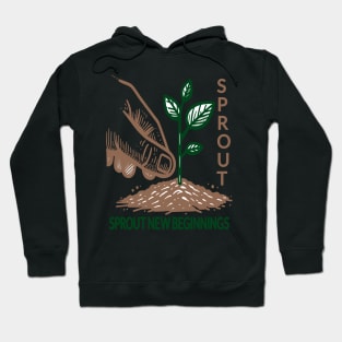 Sprout New Beginnings: Grow Green Hoodie